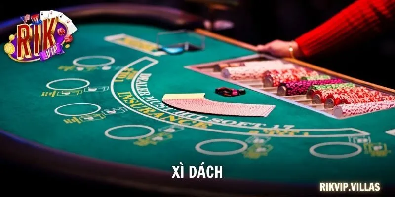 Xì Dách - Tựa Game Sòng Bạc Giải Trí Đẳng Cấp 2025 Xì Dách